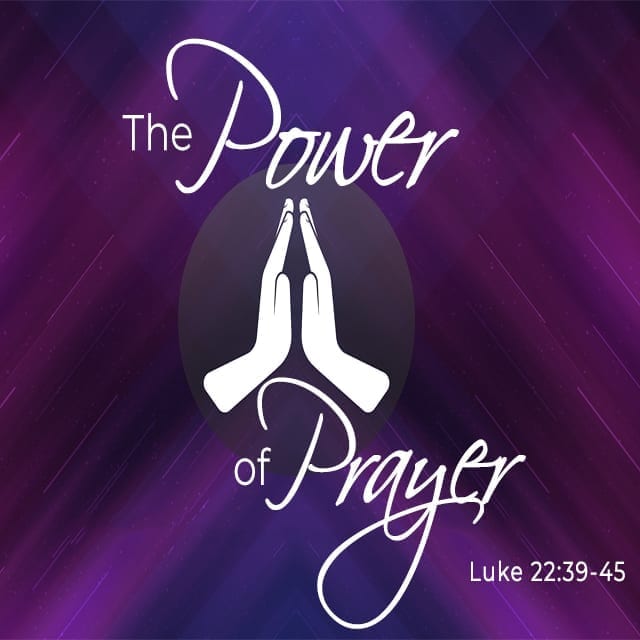 The Power of Prayer - 8:30am (CD)